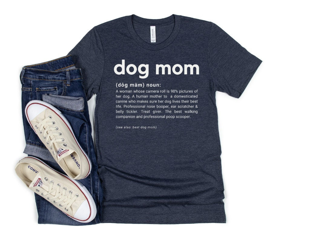 Dog Mom Definition T-Shirt