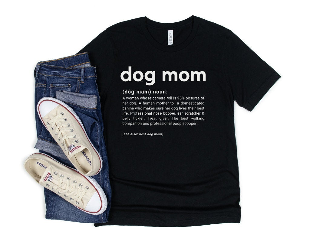 Dog Mom Definition T-Shirt