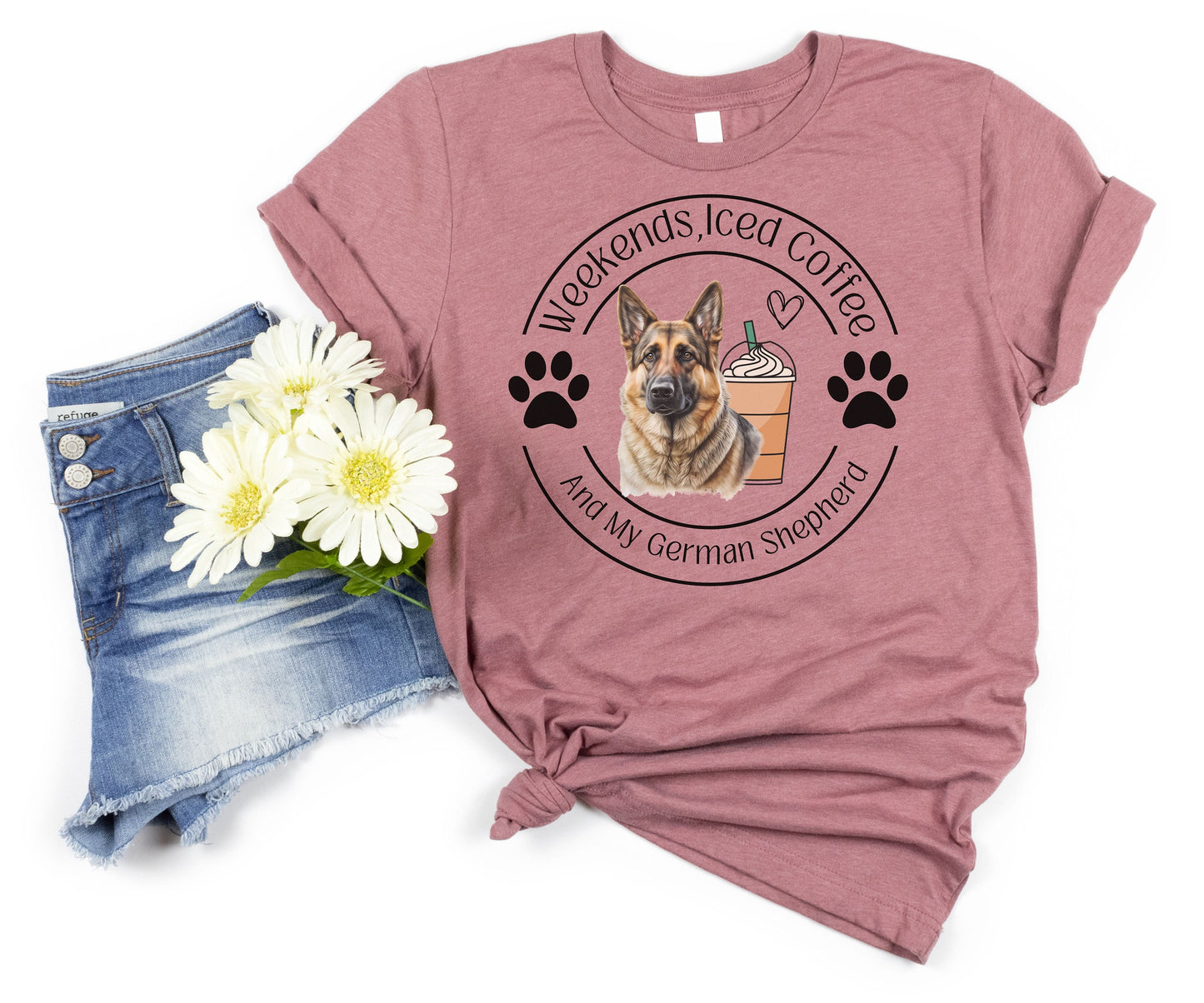Weekends, Iced Coffee & My German Shepherd T-Shirt