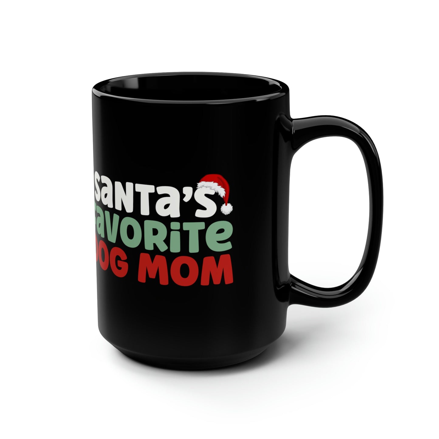 Santa's Favorite Dog Mom Coffee Mug