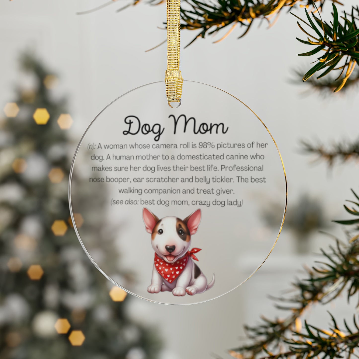 Bull Terrier Dog Mom Ornament