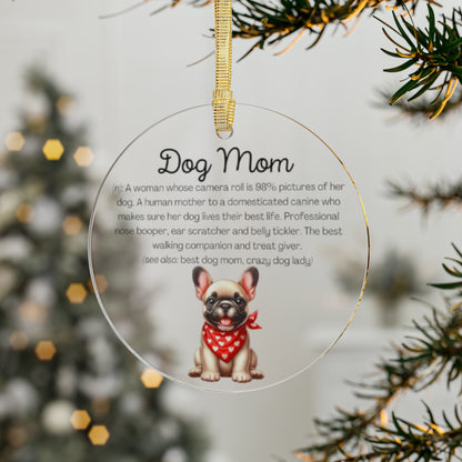 French Bulldog Dog Mom Ornament
