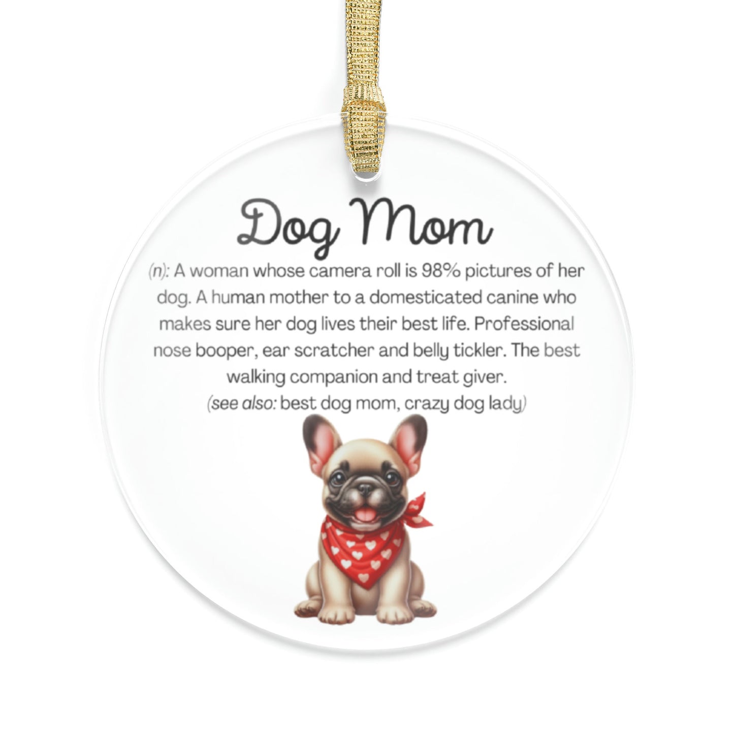 French Bulldog Dog Mom Ornament