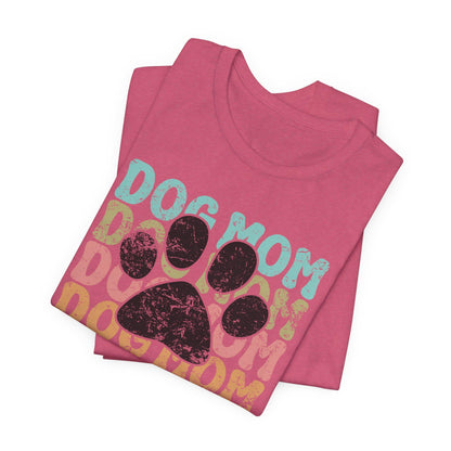 Dog Mom T-Shirt