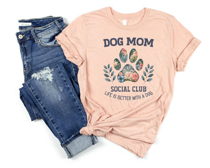 Dog Mom Social Club Tee