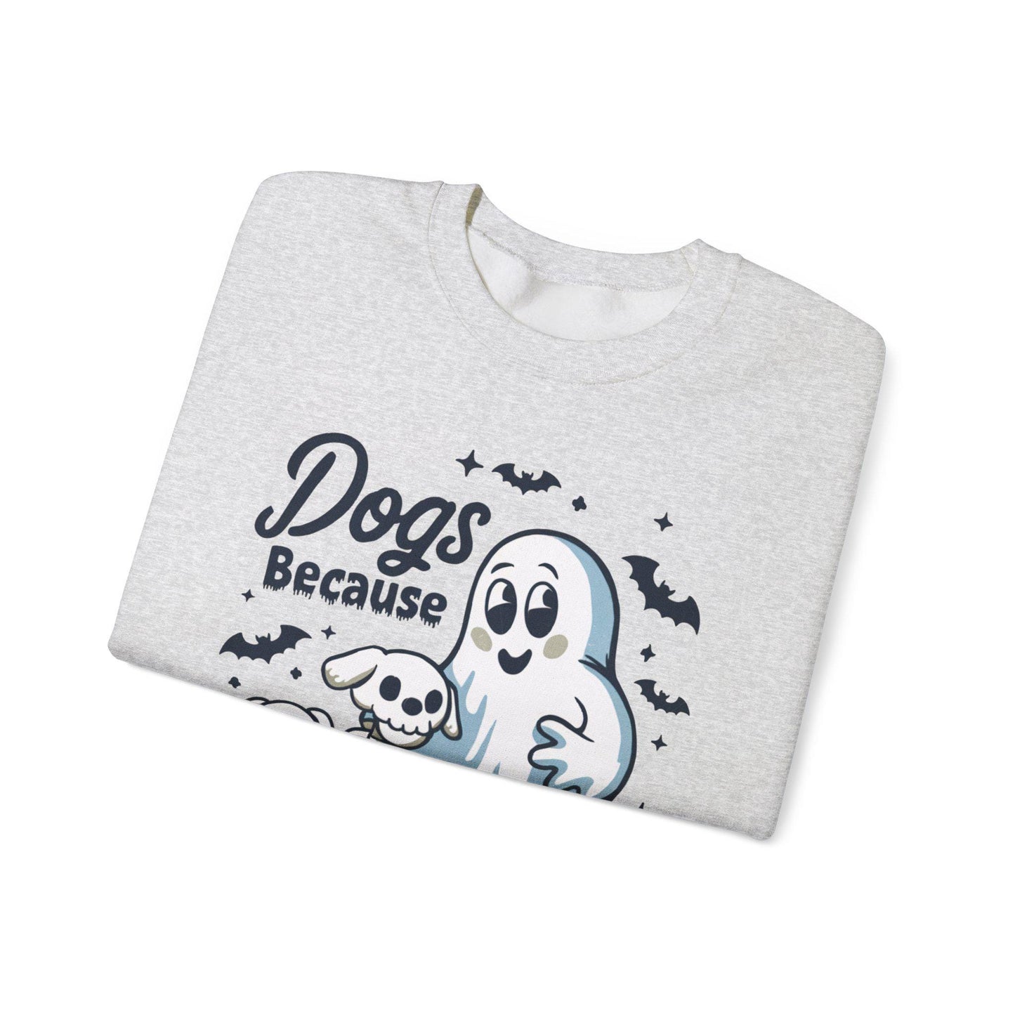 Halloween dog sweatshirt with a ghost, playful dogs, and the phrase “Dogs Because People Are Creepy,” made from soft, cozy fabric for fall weather.